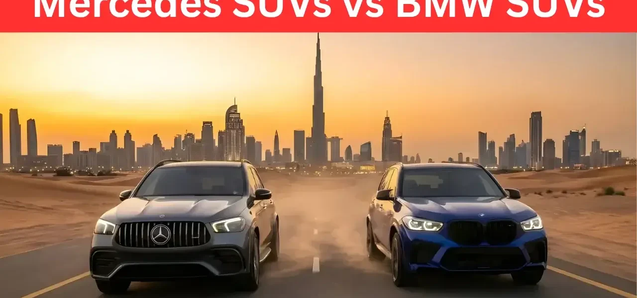 Mercedes SUVs vs BMW SUVs